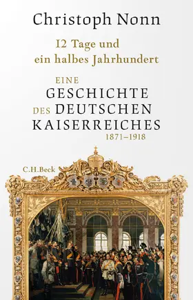 Nonn | 12 Tage und ein halbes Jahrhundert | Buch | 978-3-406-75569-9 | www.sack.de