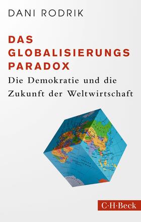 Rodrik | Das Globalisierungs-Paradox | Buch | 978-3-406-75654-2 | sack.de