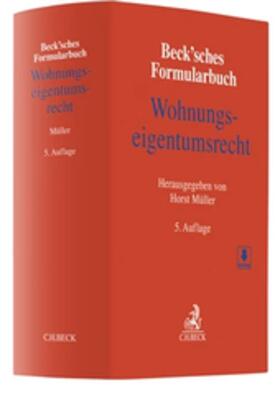 Müller |  Beck'sches Formularbuch Wohnungseigentumsrecht | Buch |  Sack Fachmedien