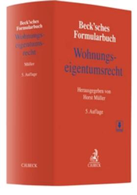 Müller | Beck'sches Formularbuch Wohnungseigentumsrecht | Buch | 978-3-406-75716-7 | sack.de