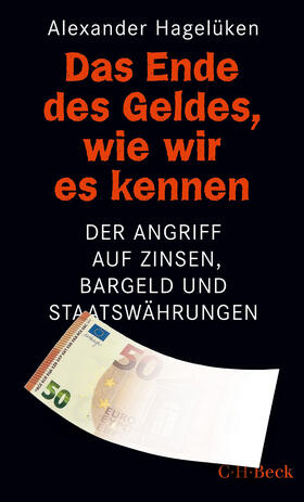 Hagelüken | Das Ende des Geldes, wie wir es kennen | Buch | 978-3-406-75723-5 | sack.de