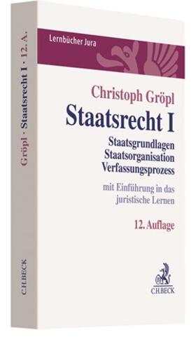 Gröpl | Staatsrecht I | Buch | 978-3-406-75786-0 | sack.de