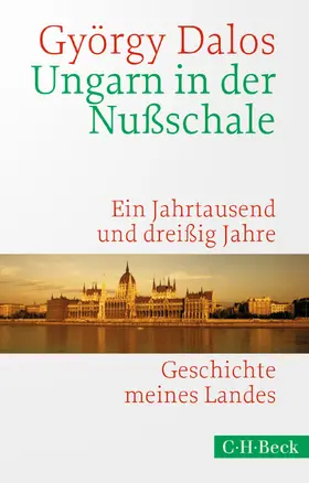 Dalos |  Ungarn in der Nußschale | Buch |  Sack Fachmedien