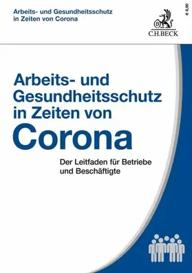 Kiesche / Kohte | Arbeits- und Gesundheitsschutz in Zeiten von Corona | E-Book | www.sack.de