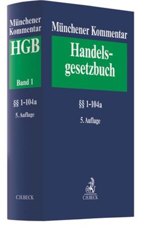 Schmidt / Heidinger | Münchener Kommentar zum Handelsgesetzbuch Band 1: Erstes Buch. Handelsstand §§ 1-104a | Buch | 978-3-406-75841-6 | sack.de
