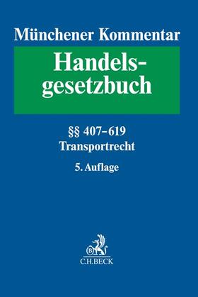 Schmidt | Münchener Kommentar zum Handelsgesetzbuch  Bd. 7: Transportrecht | Buch | 978-3-406-75847-8 | sack.de