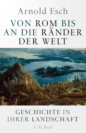 Esch |  Von Rom bis an die Ränder der Welt | eBook | Sack Fachmedien