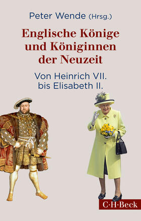Wende |  Englische Könige und Königinnen der Neuzeit | Buch |  Sack Fachmedien