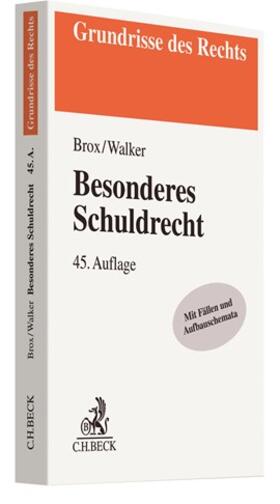 Brox / Walker | Besonderes Schuldrecht | Buch | 978-3-406-75879-9 | sack.de