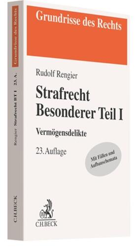 Rengier | Strafrecht Besonderer Teil I | Buch | 978-3-406-75886-7 | sack.de