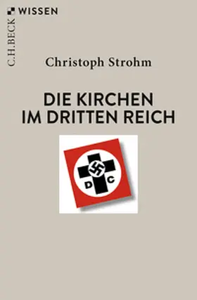 Strohm | Die Kirchen im Dritten Reich | Buch | 978-3-406-75890-4 | sack.de