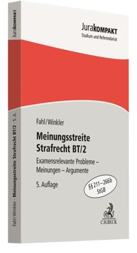 Fahl / Winkler | Fahl, C: Meinungsstreite Strafrecht BT/2 | Buch | 978-3-406-75934-5 | sack.de