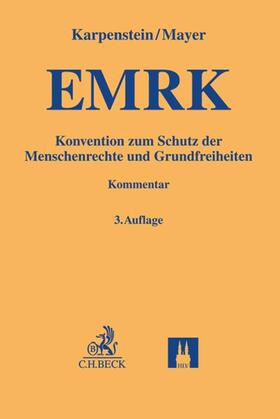 Karpenstein / Mayer | Konvention zum Schutz der Menschenrechte und Grundfreiheiten: EMRK | Buch | 978-3-406-75964-2 | sack.de