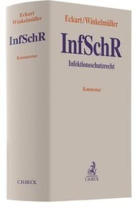 Eckart / Winkelmüller | Infektionsschutzrecht: InfSchR | Buch | 978-3-406-76017-4 | sack.de