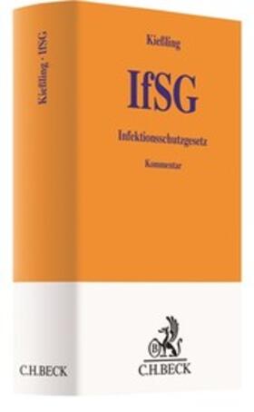 Kießling | Infektionsschutzgesetz: IfSG | Buch | 978-3-406-76018-1 | sack.de