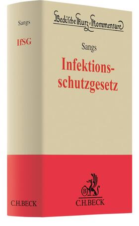 Sangs / Eibenstein | Infektionsschutzrecht: IfSG | Buch | 978-3-406-76019-8 | sack.de