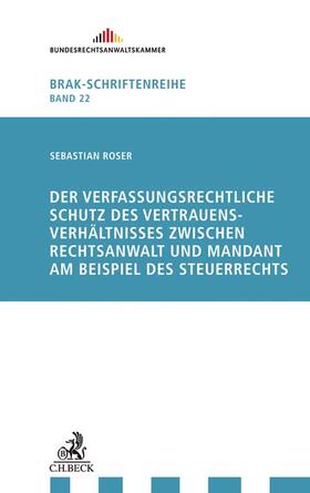 Roser |  Roser, S: Der verfassungsrechtliche Schutz des Vertrauensver | Buch |  Sack Fachmedien