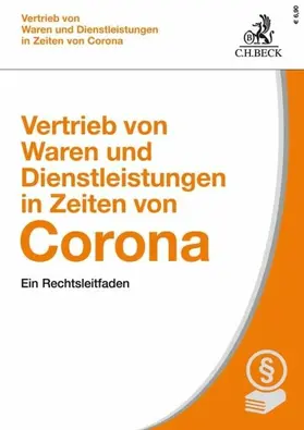 Mann / Schenn / Baisch |  Vertrieb von Waren und Dienstleistungen in Zeiten von Corona | eBook | Sack Fachmedien