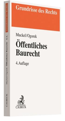 Muckel / Ogorek | Öffentliches Baurecht | Buch | 978-3-406-76083-9 | sack.de