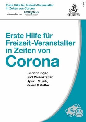 Römermann | Erste Hilfe für Freizeit-Veranstalter in Zeiten von Corona | E-Book | sack.de