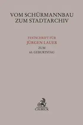 Klein / Thierau |  Vom Schürmannbau zum Stadtarchiv | Buch |  Sack Fachmedien