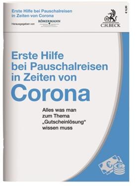 Römermann | Erste Hilfe bei Pauschalreisen in Zeiten von Corona | Buch | 978-3-406-76180-5 | sack.de
