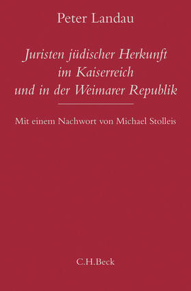 Landau | Juristen jüdischer Herkunft im Kaiserreich und in der Weimarer Republik | E-Book | sack.de