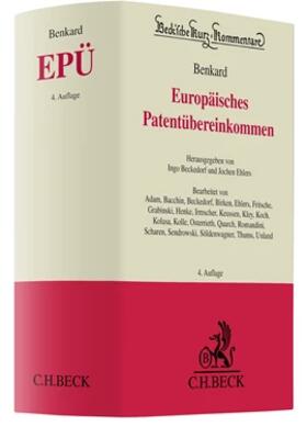 Benkard | Europäisches Patentübereinkommen: EPÜ | Buch | 978-3-406-76195-9 | sack.de