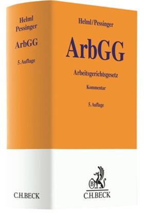 Helml / Pessinger | Arbeitsgerichtsgesetz: ArbGG | Buch | 978-3-406-76223-9 | sack.de