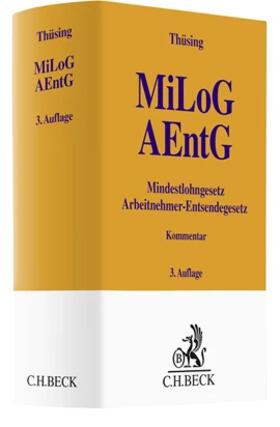 Thüsing | Mindestlohngesetz und Arbeitnehmer-Entsendegesetz: MiLoG, AEntG | Buch | 978-3-406-76227-7 | sack.de