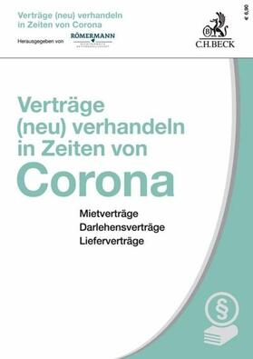Römermann | Verträge (neu) verhandeln in Zeiten von Corona | E-Book | sack.de