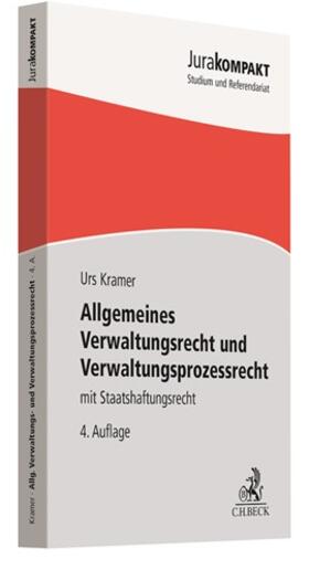 Kramer |  Allgemeines Verwaltungsrecht und Verwaltungsprozessrecht | Buch |  Sack Fachmedien