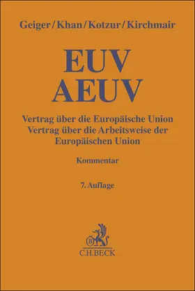 Geiger / Khan / Kotzur / Kirchmair | EUV / AEUV | Buch | 978-3-406-76267-3 | sack.de