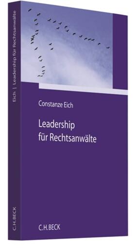 Eich | Leadership für Rechtsanwälte | Buch | sack.de