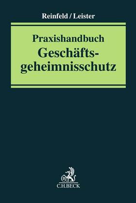 Reinfeld / Leister |  Praxishandbuch Geschäftsgeheimnisschutz | Buch |  Sack Fachmedien