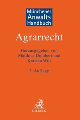 Dombert / Witt | Münchener Anwaltshandbuch Agrarrecht | Buch | 978-3-406-76324-3 | sack.de