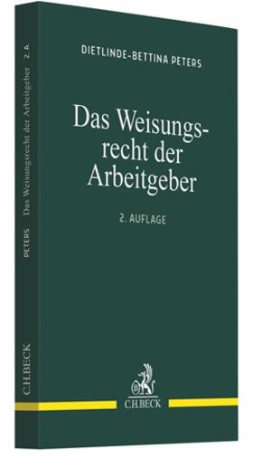 Peters | Das Weisungsrecht der Arbeitgeber | Buch | 978-3-406-76352-6 | sack.de