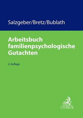 Salzgeber | Arbeitsbuch familienpsychologische Gutachten | Buch | 978-3-406-76388-5 | sack.de