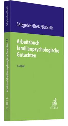 Salzgeber | Arbeitsbuch familienpsychologische Gutachten | Buch | 978-3-406-76388-5 | sack.de