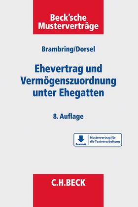 Dorsel / Brambring | Ehevertrag und Vermögenszuordnung unter Ehegatten | Buch | 978-3-406-76389-2 | sack.de