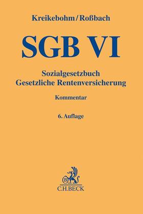 Kreikebohm / Rossbach / Roßbach | Sozialgesetzbuch | Buch | 978-3-406-76420-2 | sack.de
