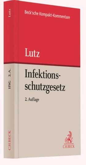 Lutz | Infektionsschutzgesetz: IfSG | Buch | 978-3-406-76439-4 | sack.de