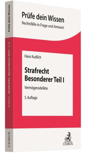Kudlich | Strafrecht Besonderer Teil I | Buch | 978-3-406-76461-5 | sack.de