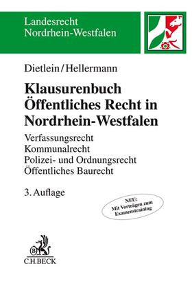 Dietlein / Hellermann | Dietlein, J: Klausurenbuch Öffentliches Recht in NRW | Buch | 978-3-406-76463-9 | sack.de