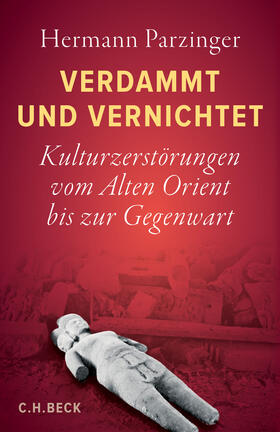Parzinger | Verdammt und vernichtet | Buch | 978-3-406-76484-4 | sack.de