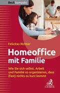Richter |  Richter, F: HomeOffice mit Familie | Buch |  Sack Fachmedien