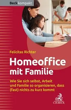 Richter |  HomeOffice mit Familie | eBook | Sack Fachmedien