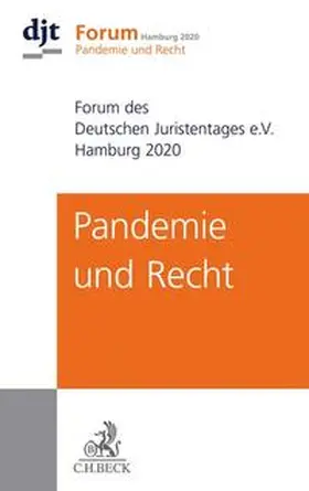 Deutscher Juristentag e.V.  |  Pandemie und Recht | Buch |  Sack Fachmedien