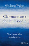 Welsch |  Glanzmomente der Philosophie | eBook | Sack Fachmedien