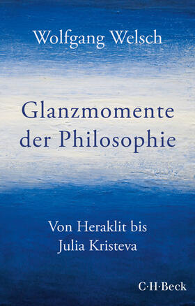 Welsch | Glanzmomente der Philosophie | E-Book | sack.de